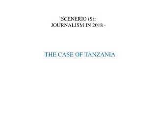 SCENERIO (S): JOURNALISM IN 2018 -