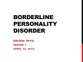 Borderline Personality Disorder