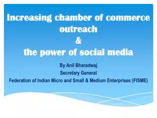 Increasing chamber of commerce outreach &amp; the power of social media