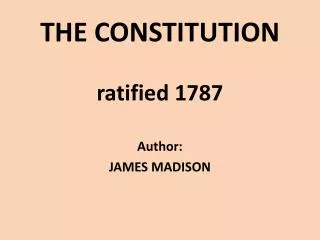 THE CONSTITUTION ratified 1787