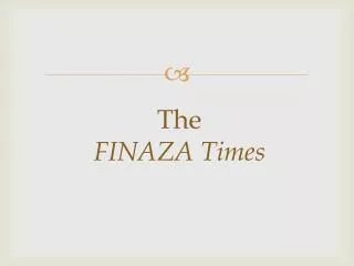 The FINAZA Times