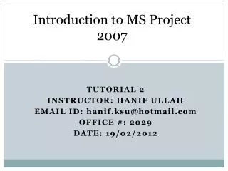 Introduction to MS Project 2007