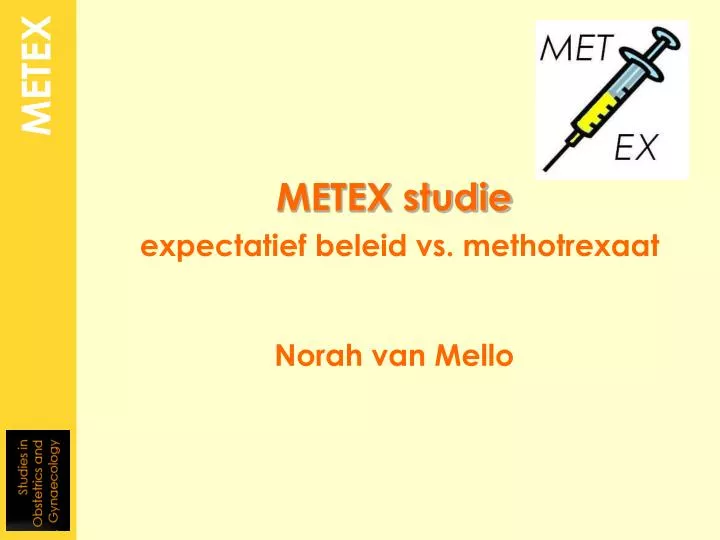 metex studie expectatief beleid vs methotrexaat norah van mello