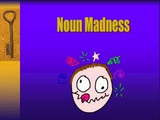 Noun Madness