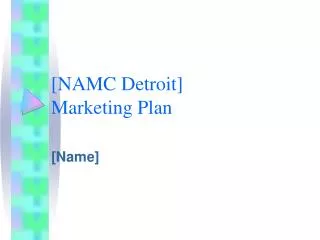 [NAMC Detroit] Marketing Plan