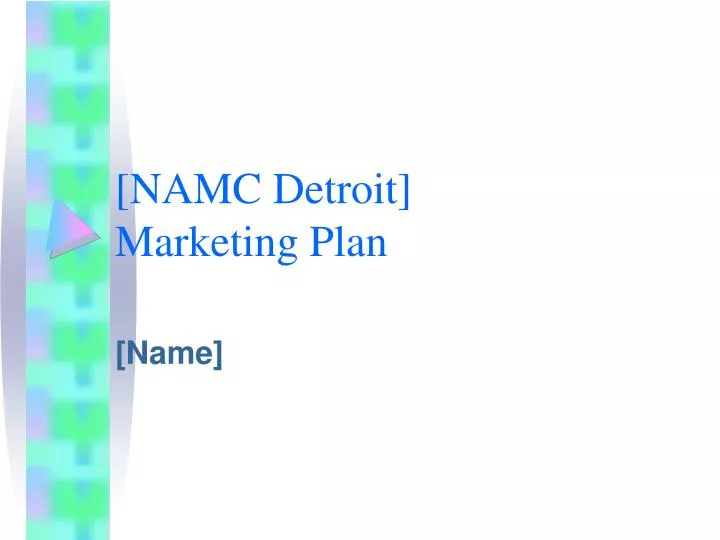 namc detroit marketing plan