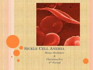 Sickle Cell Anemia