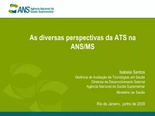 as diversas perspectivas da ats na ans ms