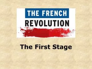 The First Stage
