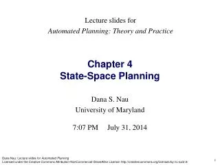 Dana S. Nau University of Maryland 7:07 PM July 31, 2014