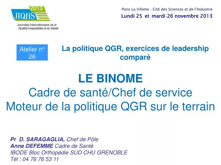 le binome cadre de sant chef de service moteur de la politique qgr sur le terrain