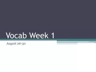 Vocab Week 1