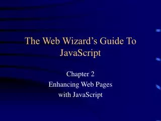 The Web Wizard’s Guide To JavaScript