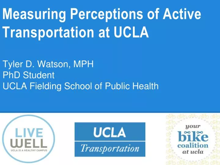 measuring perceptions of active transportation at ucla