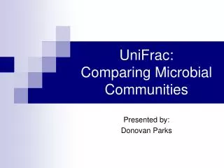UniFrac: Comparing Microbial Communities