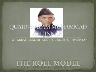 QUAID-E-AZAM MUHAMMAD ALI JINNAH