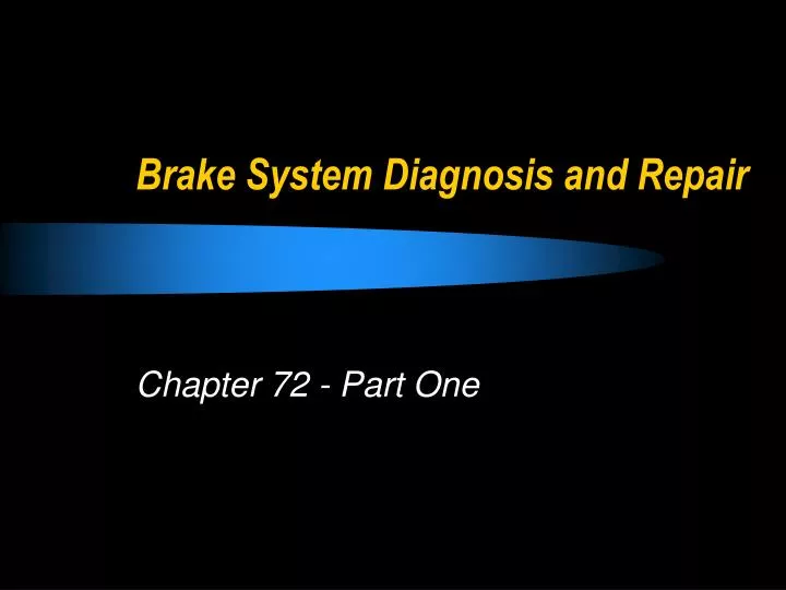 brake system diagnosis and repair
