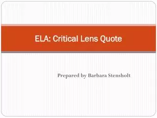 ELA: Critical Lens Quote