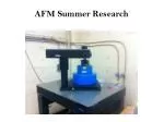 AFM Summer Research - slide 1
