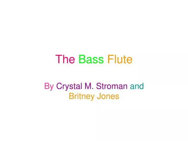 the bass flute