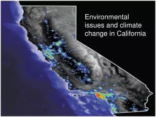 Environmental issues and climate change in California