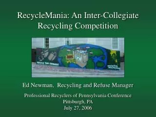 RecycleMania: An Inter-Collegiate Recycling Competition
