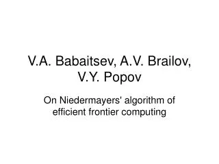 V.A. Babaitsev, A.V. Brailov, V.Y. Popov
