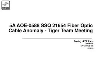 5A AOE-0588 SSQ 21654 Fiber Optic Cable Anomaly - Tiger Team Meeting