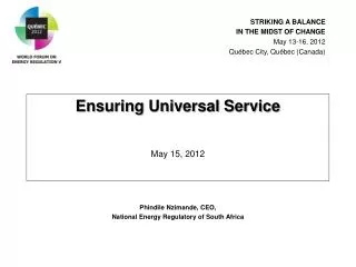 Ensuring Universal Service May 15, 2012