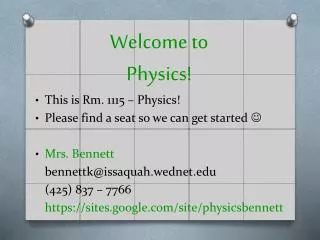 Welcome to Physics!