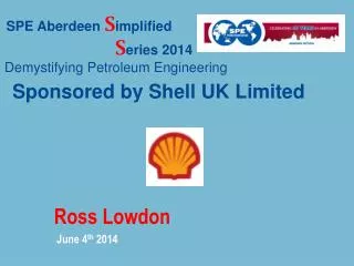 Sponsored by Shell UK Limited