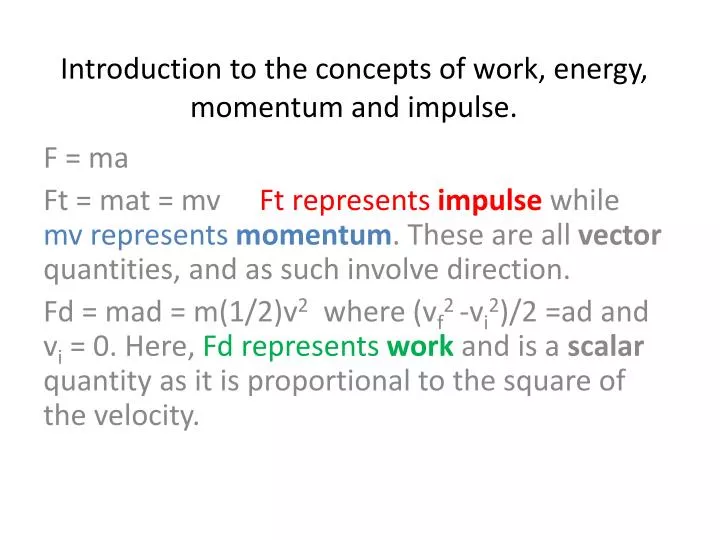 introduction to the concepts of work energy momentum and impulse