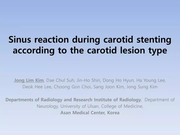 sinus reaction during carotid stenting according to the carotid lesion type
