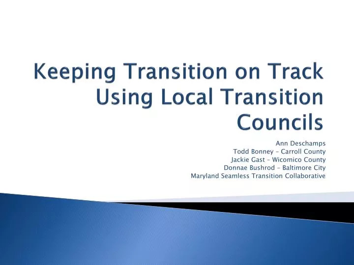 keeping transition on track using local transition councils