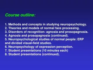 Methods for studying face processing: