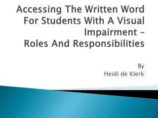 accessing the written word for students with a visual impairment roles and responsibilities