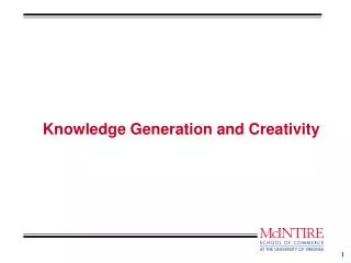 Knowledge Generation and Creativity