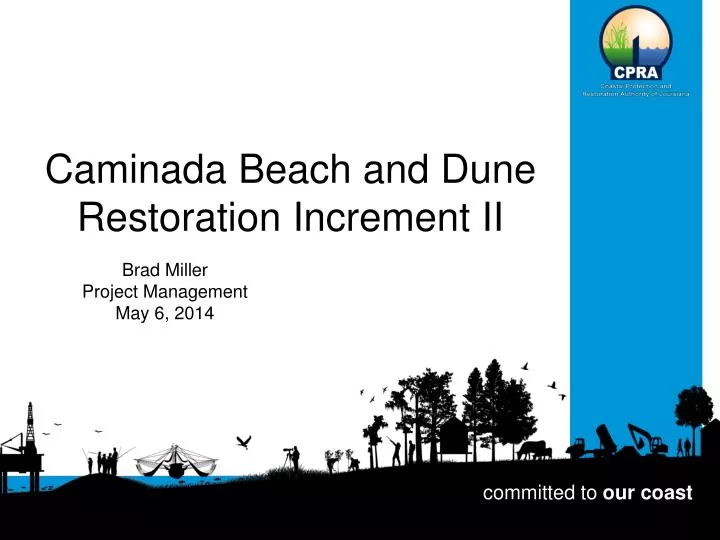 caminada beach and dune restoration increment ii