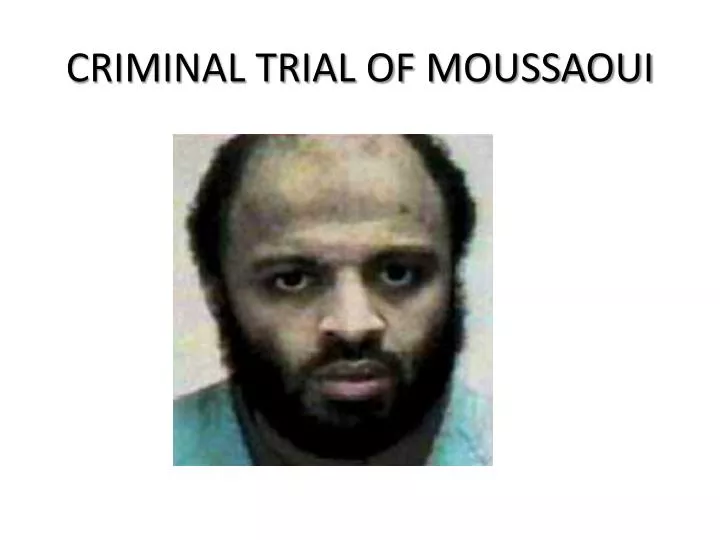 criminal trial of moussaoui