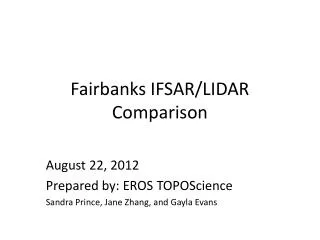 Fairbanks IFSAR/LIDAR Comparison