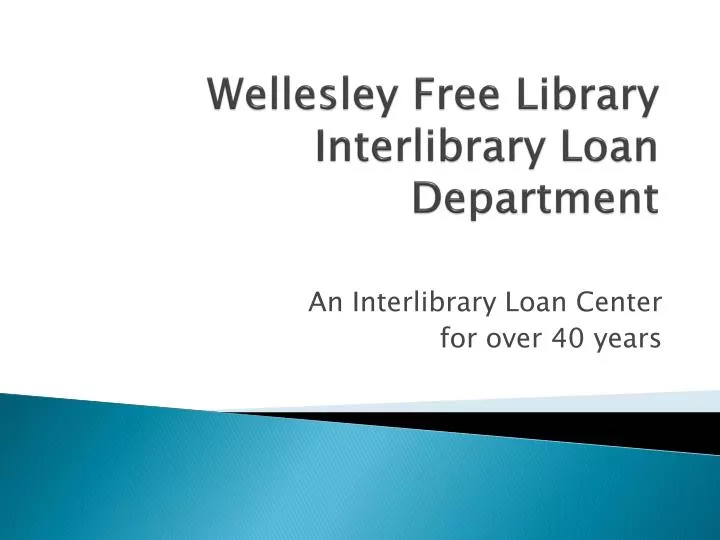 wellesley free library interlibrary loan department