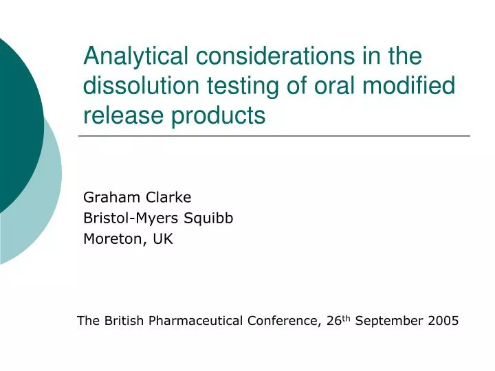 analytical considerations in the dissolution testing of oral modified release products