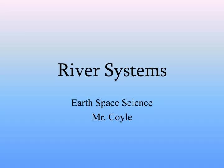 river systems