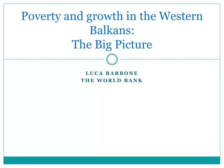 poverty and growth in the western balkans the big picture