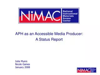 APH as an Accessible Media Producer: A Status Report