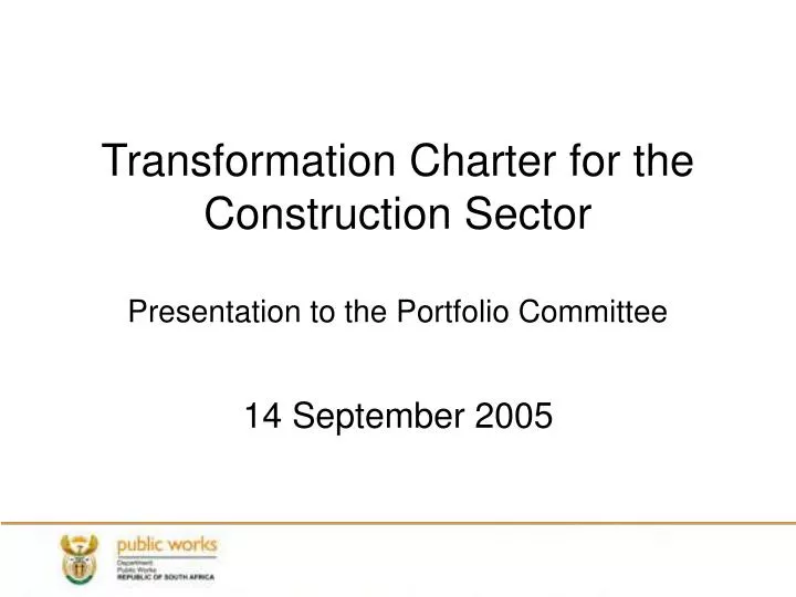 transformation charter for the construction sector presentation to the portfolio committee