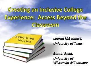 Creating an Inclusive College Experience: Access Beyond the Classroom