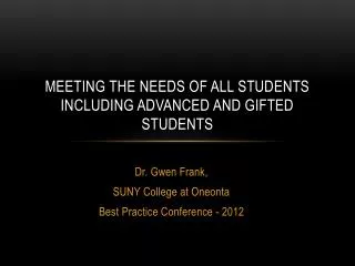 Meeting the Needs of All Students Including Advanced and Gifted Students
