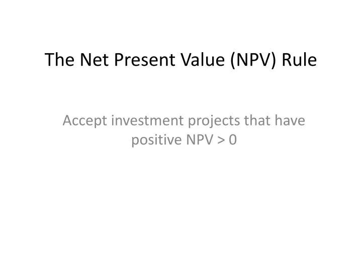 the net present value npv rule