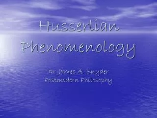 Husserlian Phenomenology